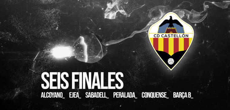 CD Castellón Seis finales